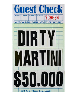 The $50,000 Dirty Martini - 12x18in