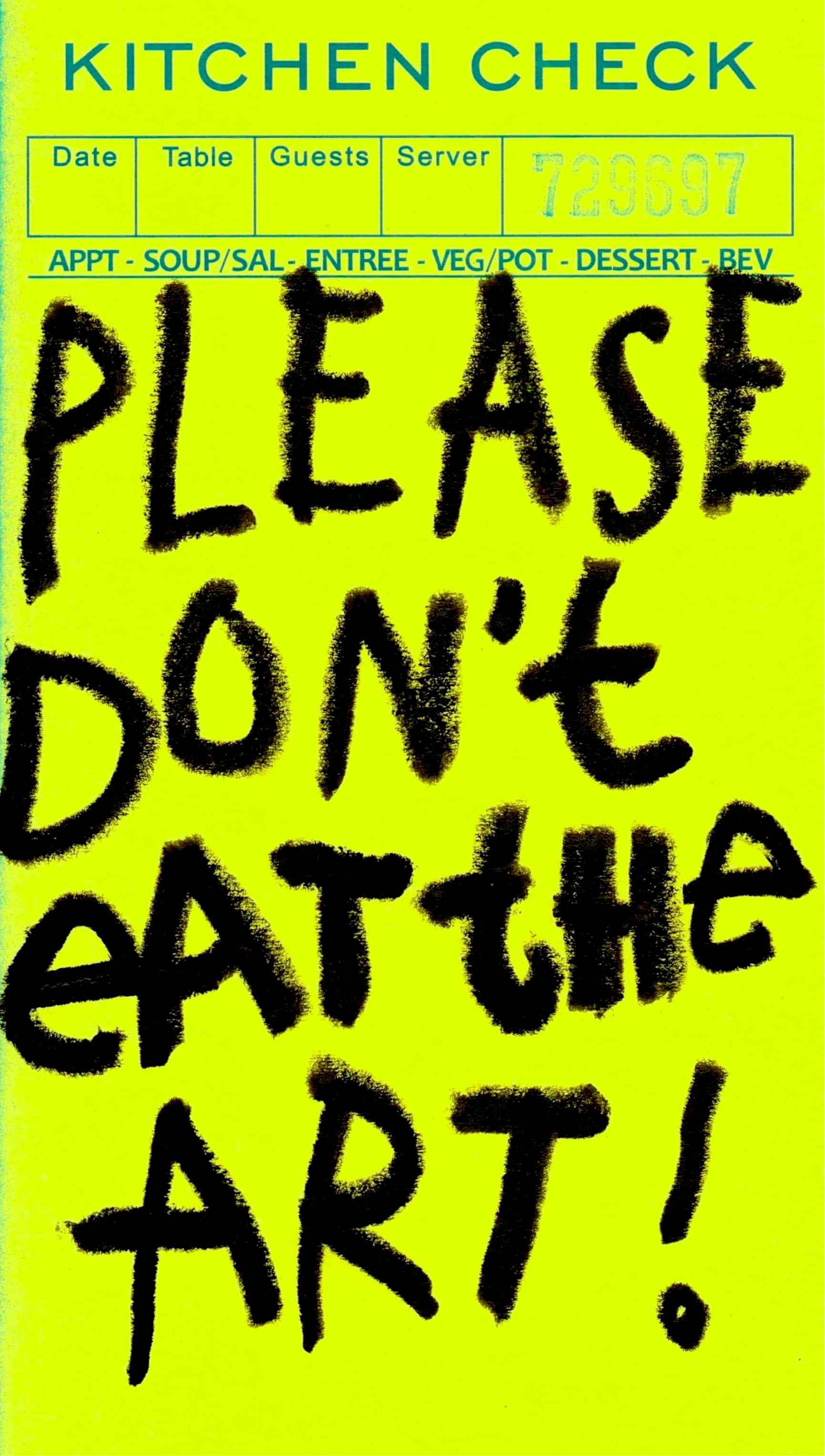 Please Don’t Eat The Art!