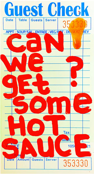 Can We Get Some Hot Sauce? - 12x18in Giclee Fine Art Print